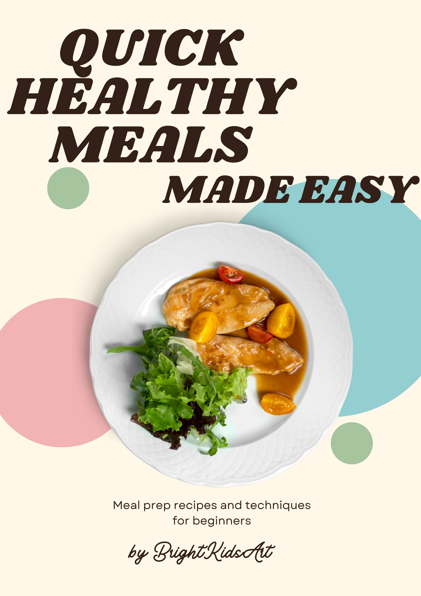 QUICK HEALTHY MEALS -- BrightKidsArt
